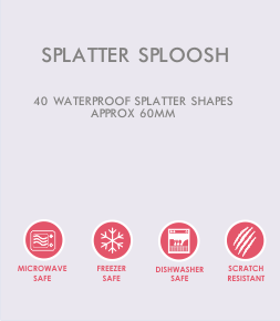 SPLATTER SPLOOSH!